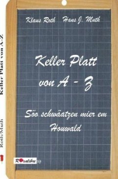 Keller Platt von A-Z - Roth, Klaus