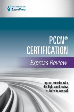 PCCN® Certification Express Review (eBook, ePUB) - Springer Publishing Company
