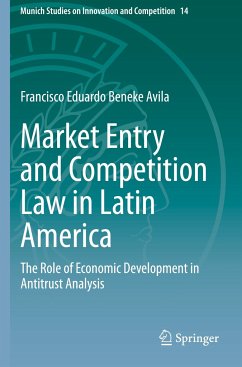 Market Entry and Competition Law in Latin America - Beneke Avila, Francisco Eduardo