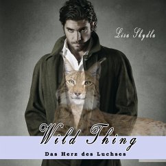 Hörbuch - Wild Thing - Das Herz des Luchses - Skydla, Lisa