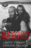 Hatchet (Rebel Guardians MC, #2) (eBook, ePUB) Hatchet (Rebel Guardians MC, #2) (eBook, ePUB)