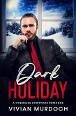 Dark Holiday (Holiday Wishes, #1) (eBook, ePUB)