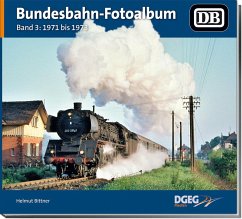 Bundesbahn-Fotoalbum, Band 3 - Bittner, Helmut