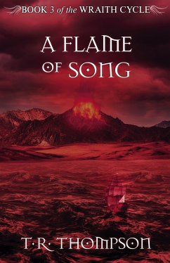 A Flame of Song (eBook, ePUB) - Thompson, T. R.