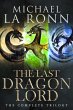 The Last Dragon Lord: The Complete... - Bild 1