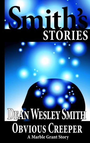 Obvious Creeper (Marble Grant) (eBook, ePUB)