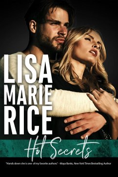Hot Secrets: A Romantic Suspense Novella (Dangerous Passions, #2) (eBook, ePUB) - Rice, Lisa Marie