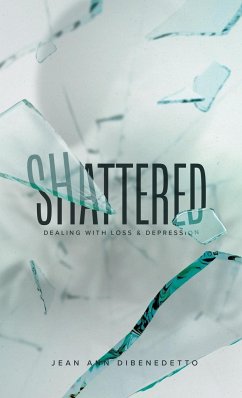 Shattered - Dibenedetto, Jean Ann