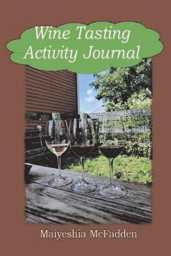 Wine Tasting Activity Journal - McFadden, Maiyeshia