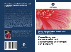 Verwaltung von Lehrmaterial und akademische Leistungen von Schülern - Kanu-Nwosu, Daniel Iheanyichukwu;Oleforo, Ngozika A.