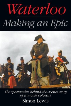 Waterloo - Making an Epic - Lewis, Simon