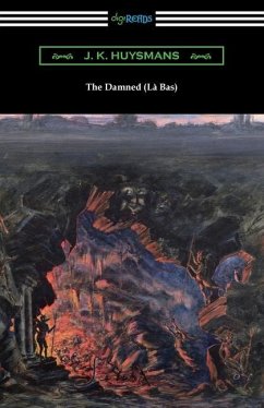 The Damned (La Bas) - Huysmans, J. K.