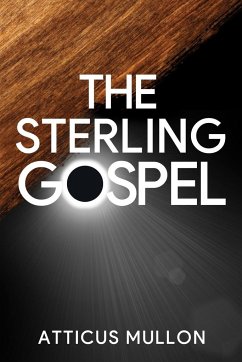 The Sterling Gospel - Mullon, Atticus