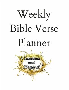 Success and Beyond Bible Verse Weekly Planner - Washington, James; Washington, Maria