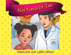 May Visits Dr. Lee - Spann, Madelyne; Spann, Larry