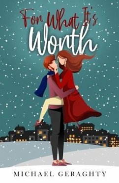 For What It's Worth - Geraghty, Michael