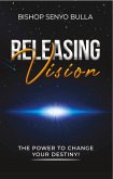 Releasing Vision / Kingdom Wealth: The Power to Change Your Destiny / Keys to Accessing Your Financial Destiny