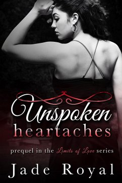 Cover Unspoken Heartaches (Limits of Love) (eBook, ePUB)