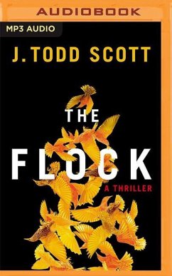 The Flock: A Thriller - Scott, J. Todd