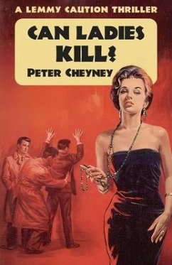 Can Ladies Kill? - Cheyney, Peter