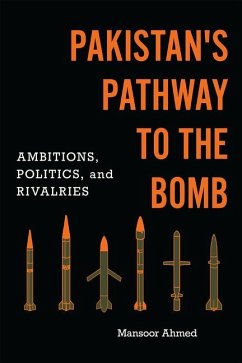 Pakistan's Pathway to the Bomb - Ahmed, Mansoor