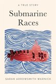 Submarine Races: A True Story