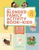 The Blended Family Activity Book for Kids