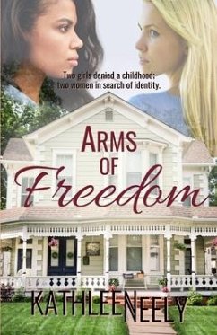 Arms of Freedom - Neely, Kathleen