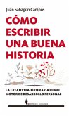 Cómo Escribir Una Buena Historia