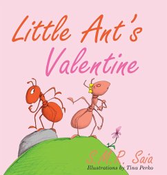 Little Ant's Valentine - Saia, S. M. R.