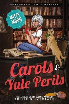 Carols and Yule Perils - Silvertale, Trixie