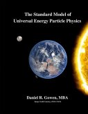 The Standard Model of Universal Energy Particle Physics