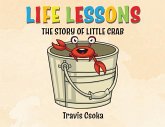 Life Lessons: The Story of Little Crab