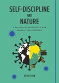 Self-Discipline and Nature: A History of Humanity's War Against the Pandemic