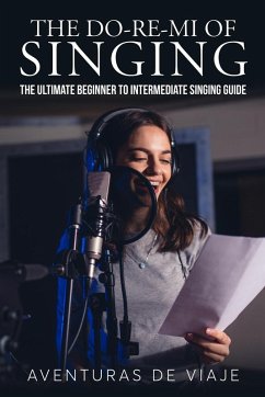 The Do-Re-Mi of Singing - Viaje, Aventuras de