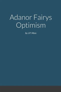 Adanor fairys optimism - Moss, J. P.
