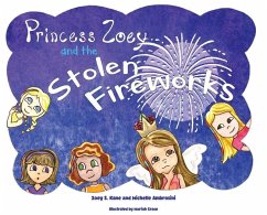 Princess Zoey and the Stolen Fireworks - Kane, Zoey S; Ambrosini, Michelle
