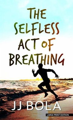 The Selfless Act of Breathing - Bola, Jj