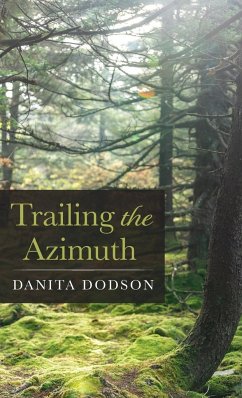 Trailing the Azimuth - Dodson, Danita