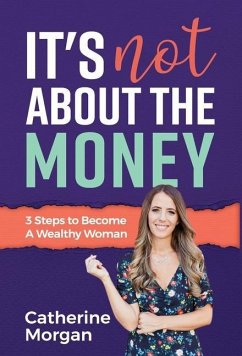 It's Not About the Money - Morgan, Catherine