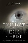 The True Love of Jesus Christ