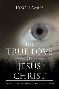 The True Love of Jesus Christ - Amos, Tyson