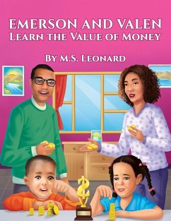 Emerson and Valen Learn the Value of Money - Leonard, Myrna S.