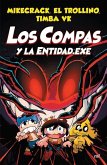 Compas 6: Los Compas Y La Entidad.Exe / Compas 6: The Compass and the Entity.Exe