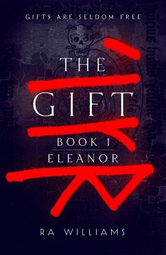 The Gift: Eleanor - Williams, RA