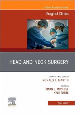 Head and Neck Surgery, an Issue of Surgical Clinics