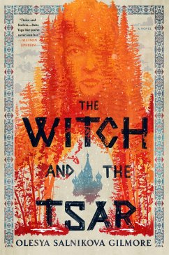 Witch and the Tsar - Gilmore, Olesya Salnikova