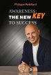 Awareness: The New Key to Success - Bild 1