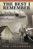 The Best I Remember - A Cruel British Tragedy