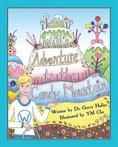 Will's Adventure to the Candy Mountain - Haller, Gerry